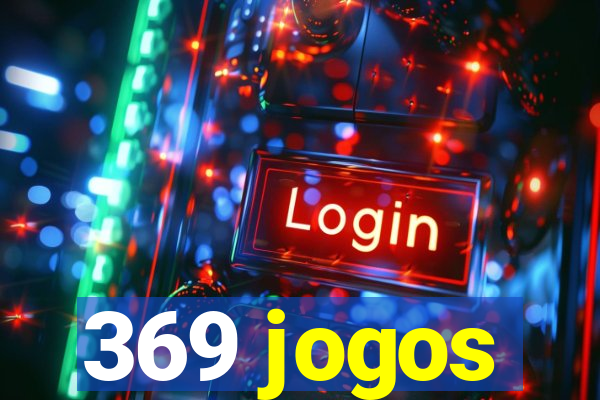 369 jogos